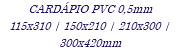 CARDÁPIO PVC 0,5mm 115x310 | 150x210 | 210x300 | 300x420mm